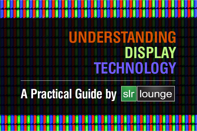 understanding-display-technology-splash