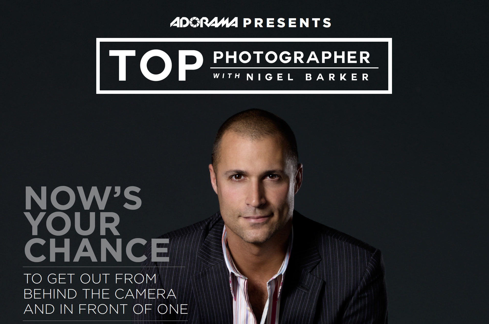 Nigel Barker Adorama Are Looking For The Next Top Photographer