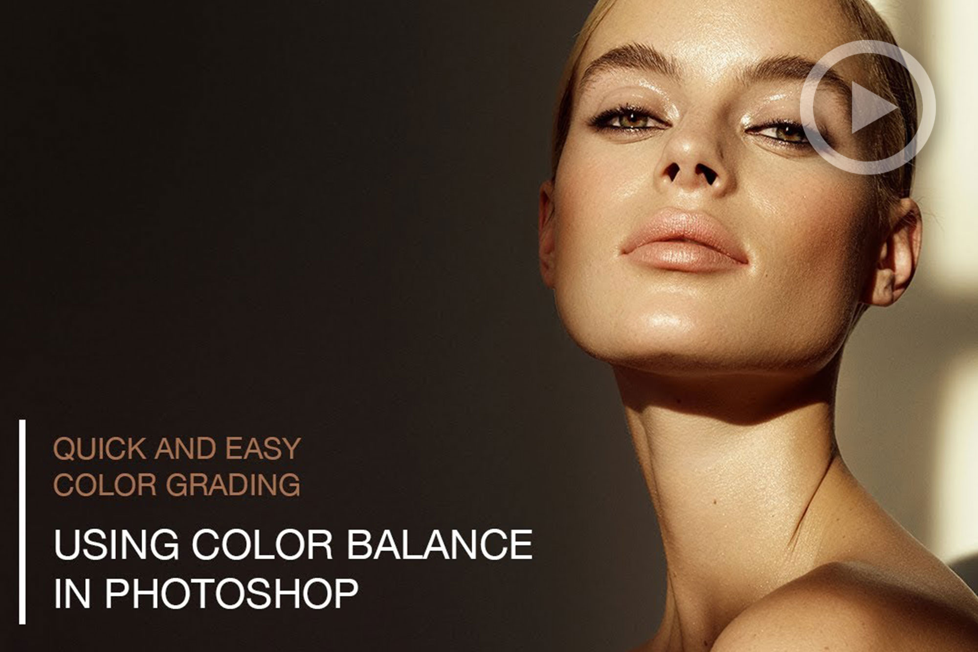 Quality Color Grading & Color Correction In Photoshop Tutorial